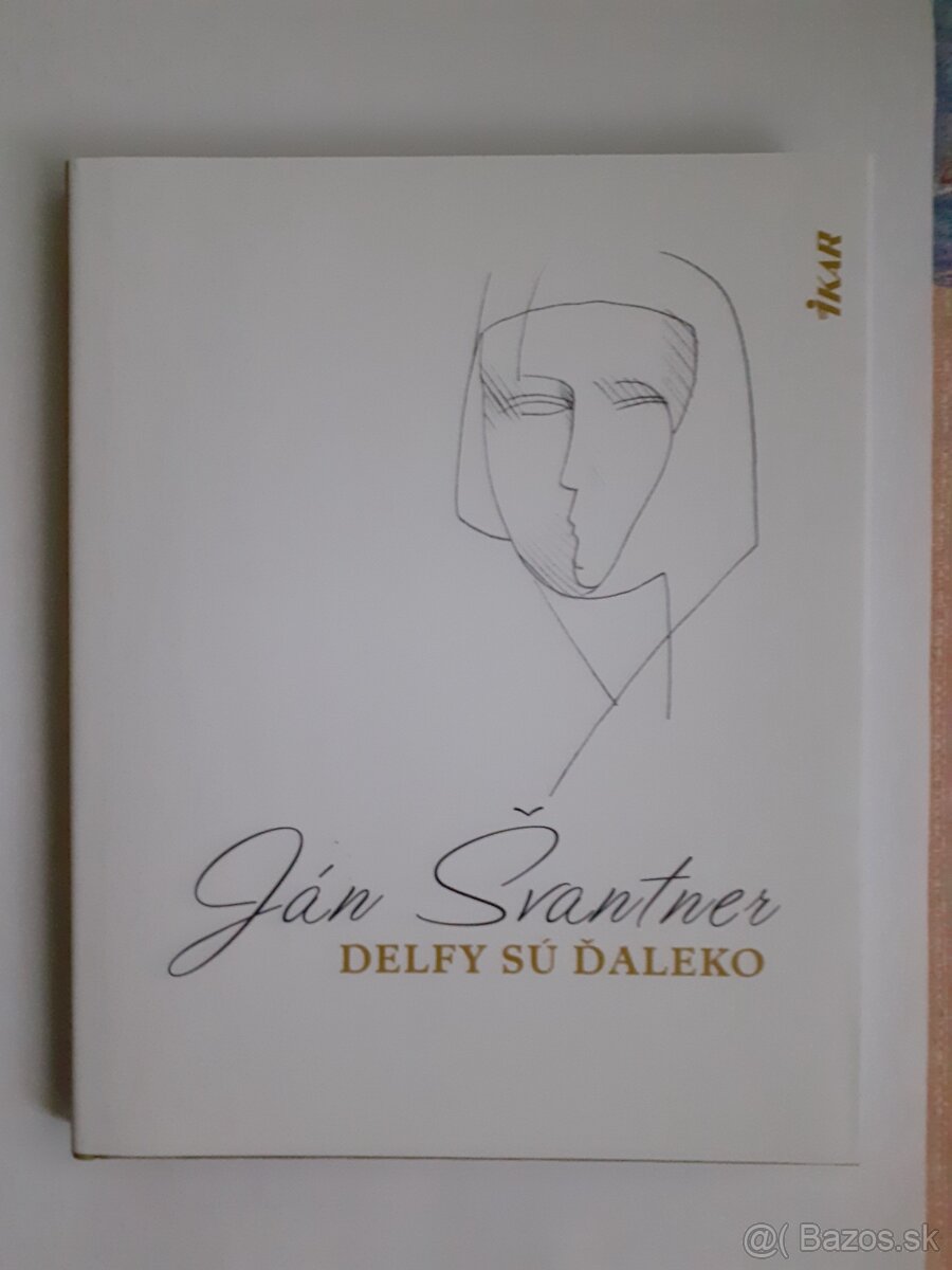 Ján Švantner - Delfy sú ďaleko