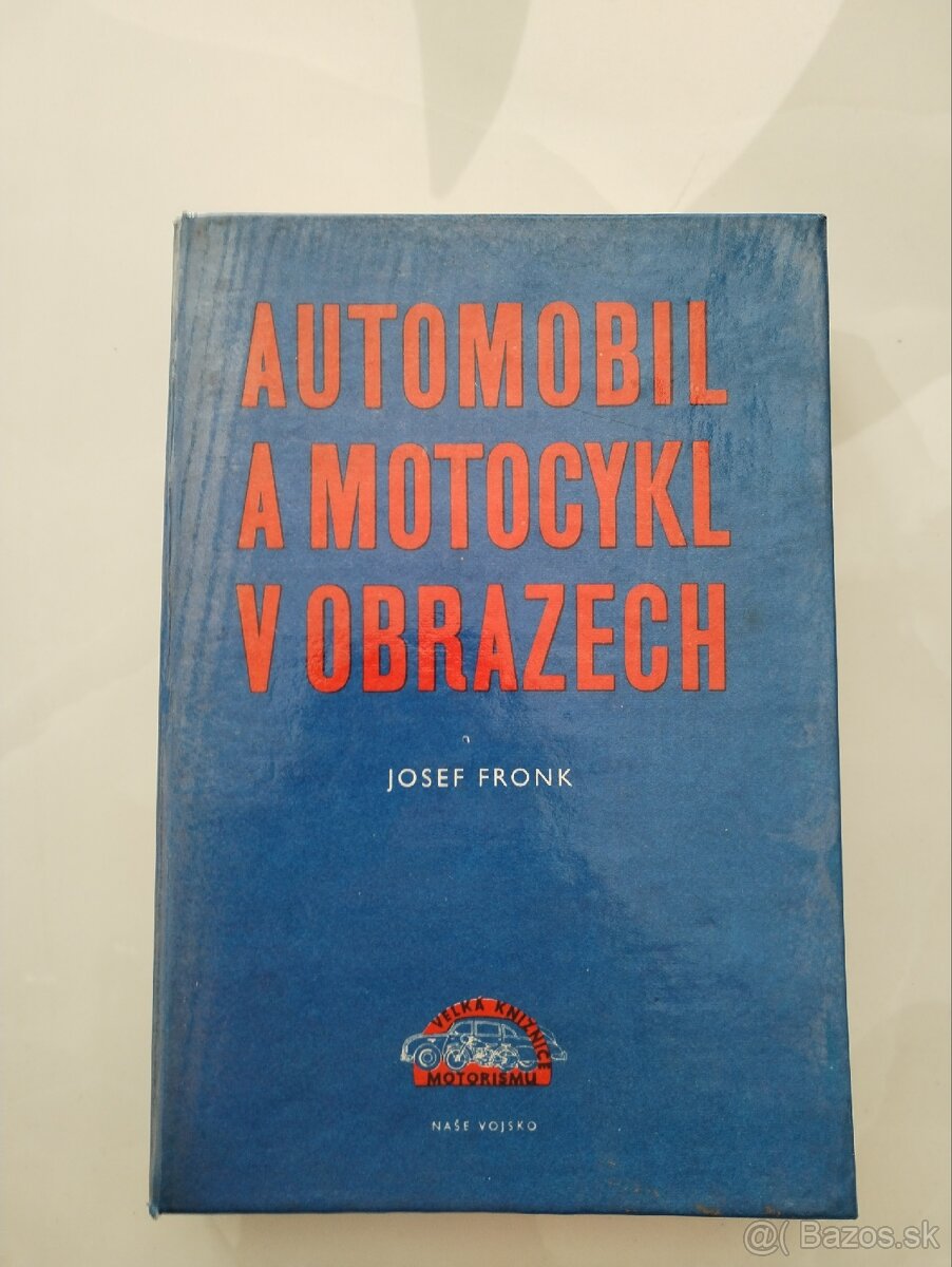 Automobil a motocykl v obrazech.