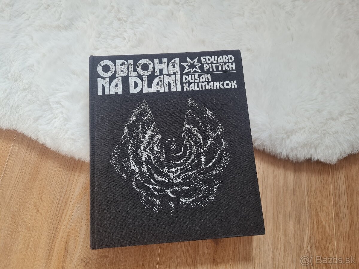 Obloha na dlani - Eduard Pittich, Dušan Kalmančok