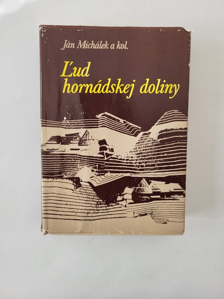Jan Michálek a kol. - Ľud hornádskej kotliny