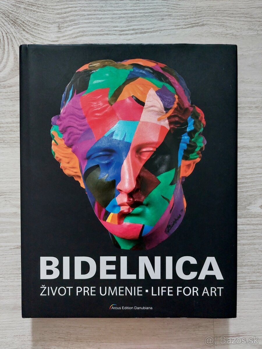 Kniha Bidelnica Život pre umenie / Life for art