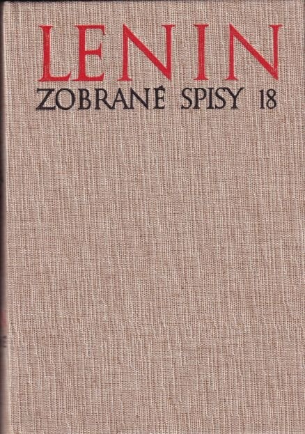 PREDÁM LENINOVÉ SPISY - ZVÄZOK 18