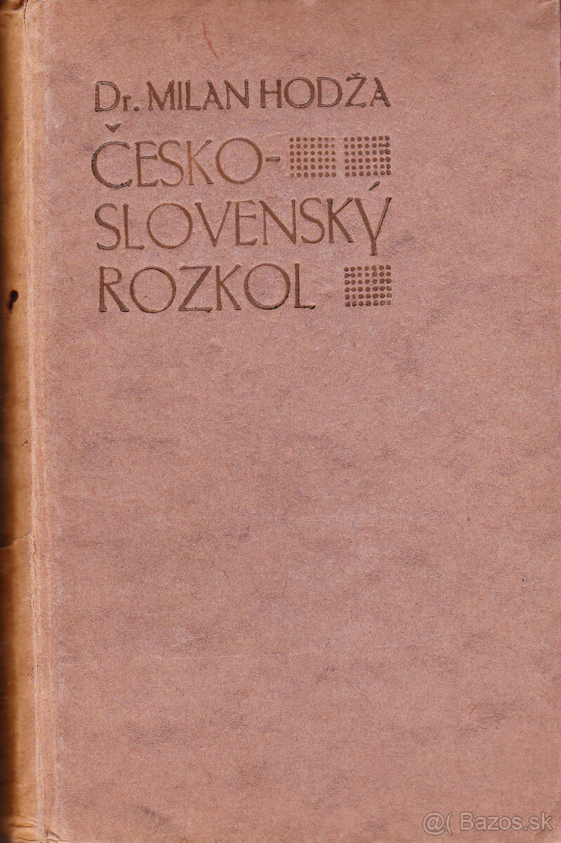 Česko - slovenský rozkol Hodža