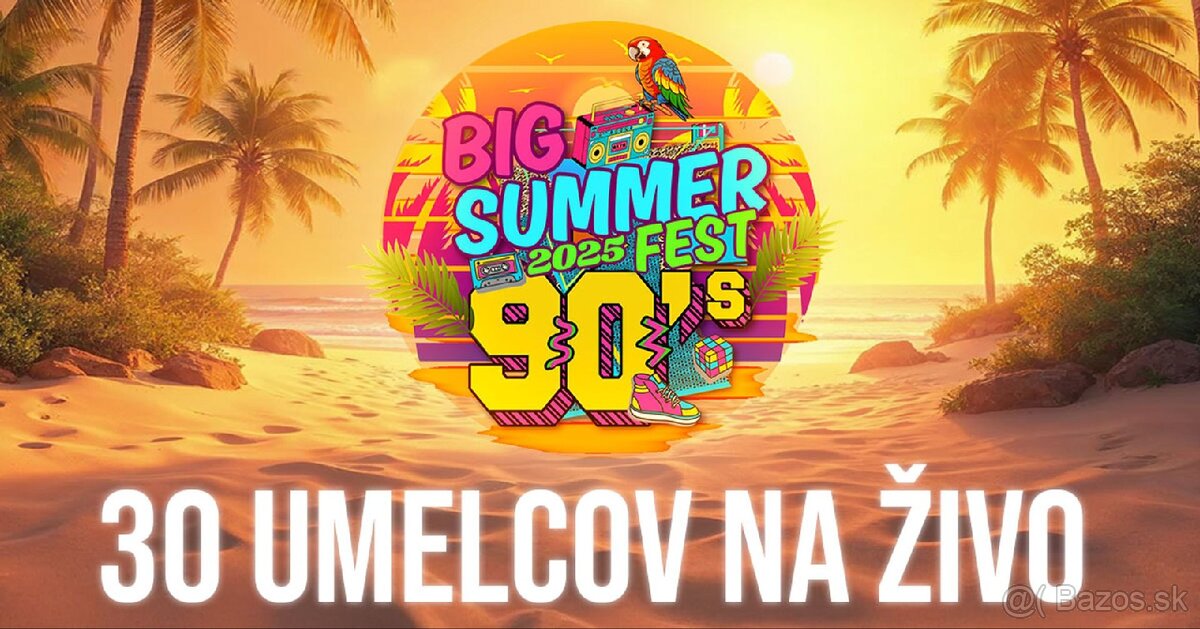 REZERVOVANÉ...Vstupenka na: Big Summer Fest 2025