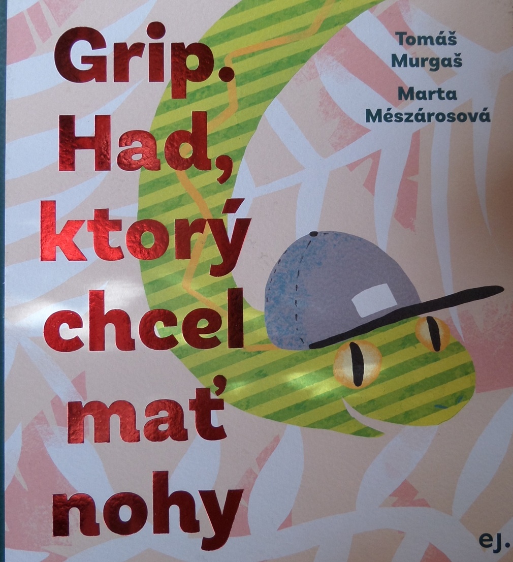 Grip - Had, ktorý chcel mať nohy