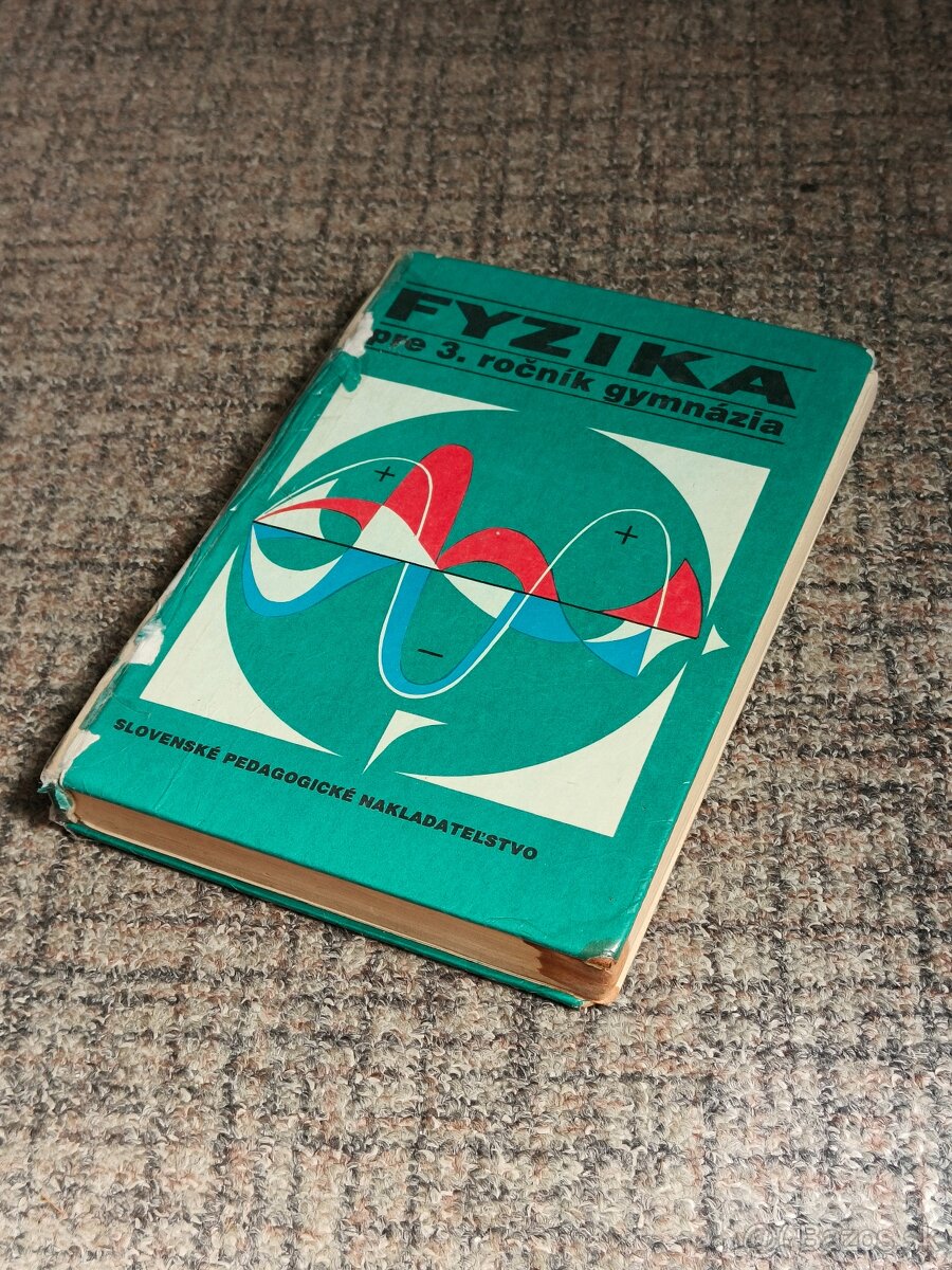 Fyzika pre 3. ročník gymnázia (Oldřich Lepil)
