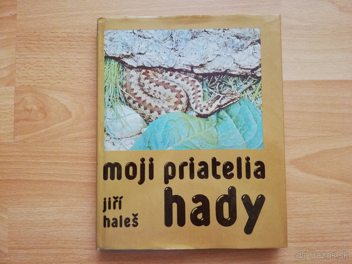 Moji priatelia hady 1985