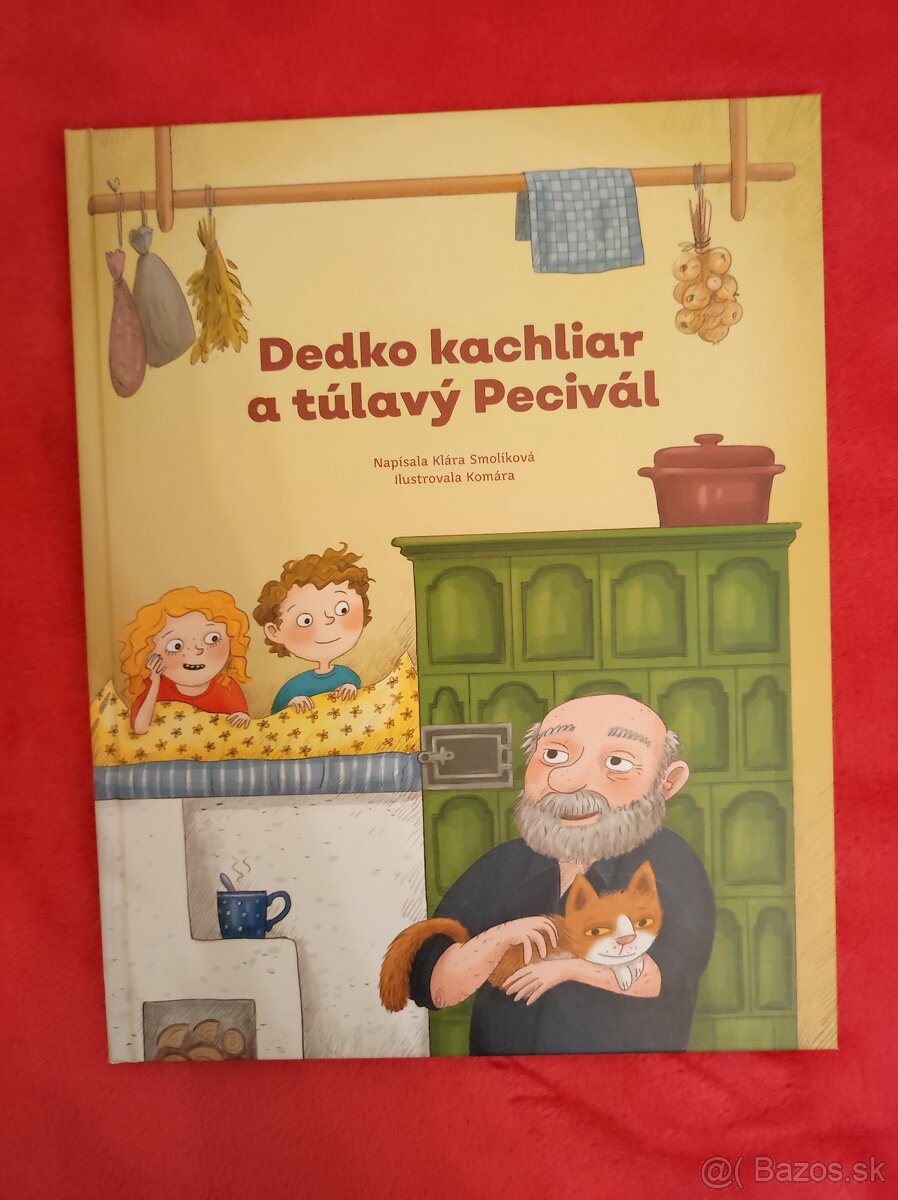 Klára Smolíková – Dedko kachliar a túlavý Pecival (SK)