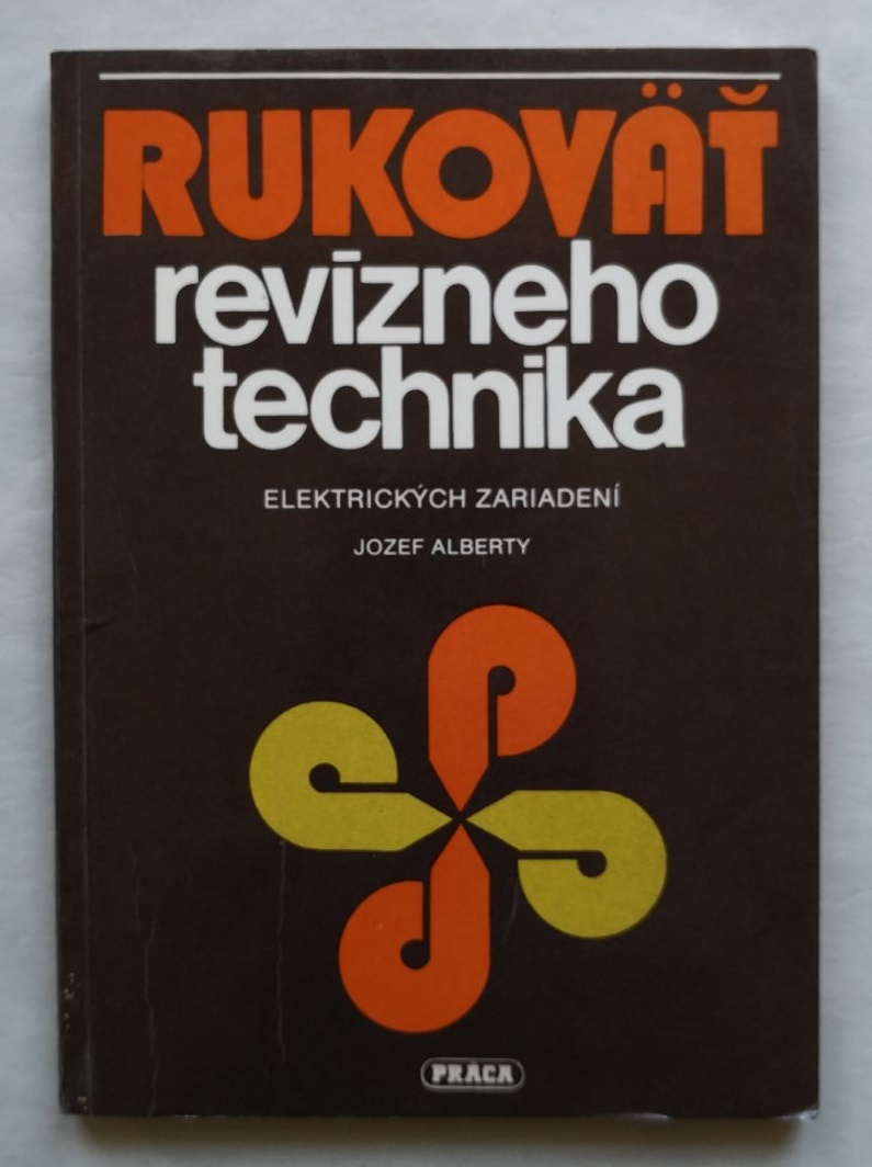 Rukoväť revízneho technika elektrických zariadení