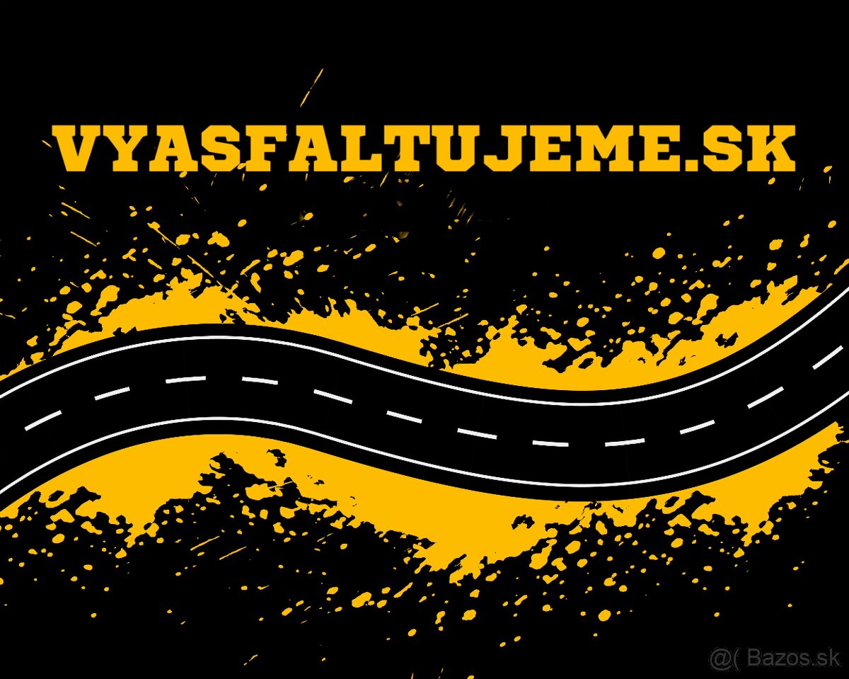 Asfaltovanie, spevnené plochy, zemné práce