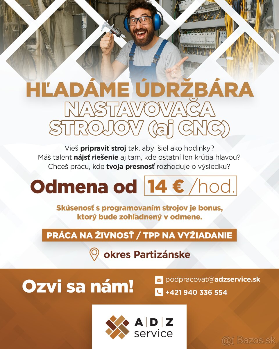 ÚDRŽBÁR / NASTAVOVAČ STROJOV (SZČO od 14€/h)