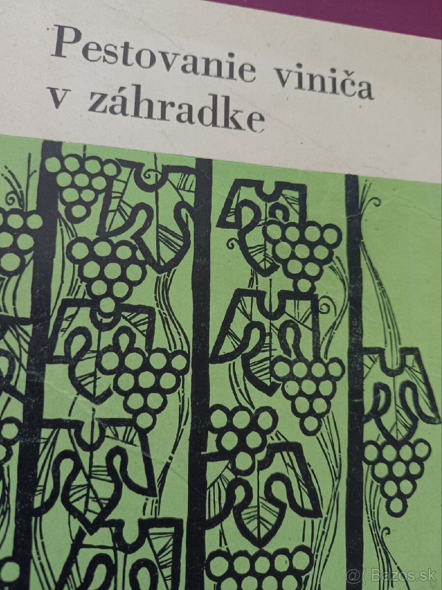 Kniha Pestovanie viniča v záhradke rok vyd 1969, cena 7 €