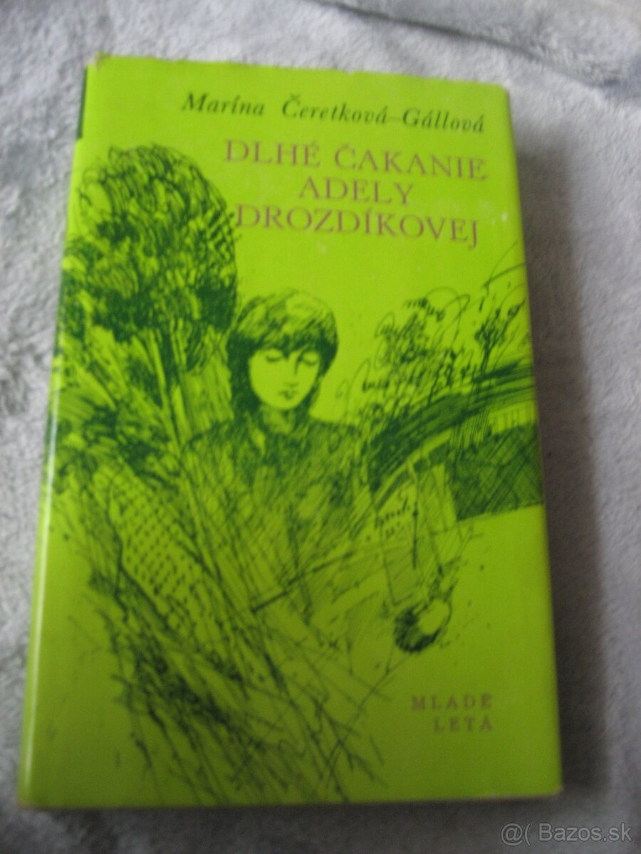 Marína Čeretková-Gállová:Dlhé čakanie Adely Drozdíkovej