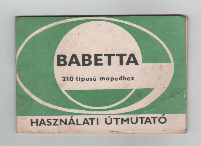Babetta 210 használati útmutató