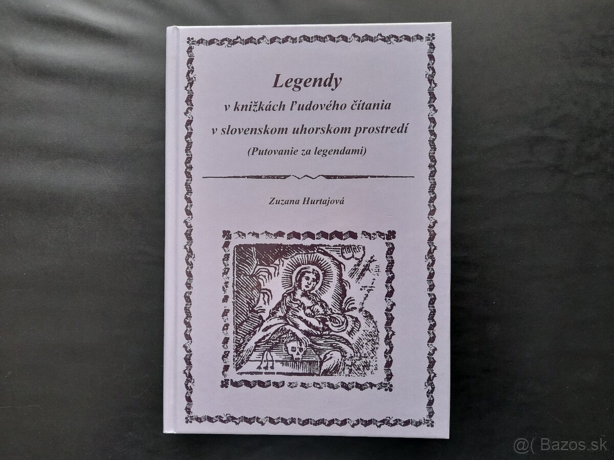 Legendy v knižkách ľudového čítania v slovenskom uhorskom...