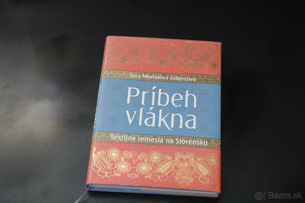 Príbeh vlákna Textilné remeslá na Slovensku
