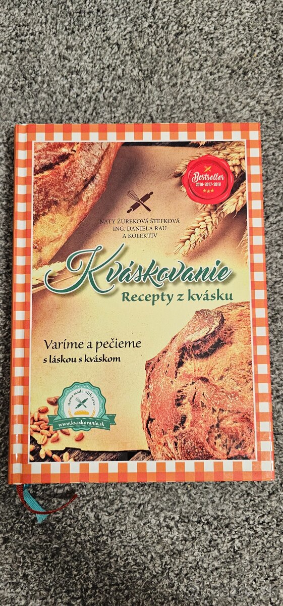 Kváskovanie - Recepty z kvásku (Štefková, Rau a kolektív)
