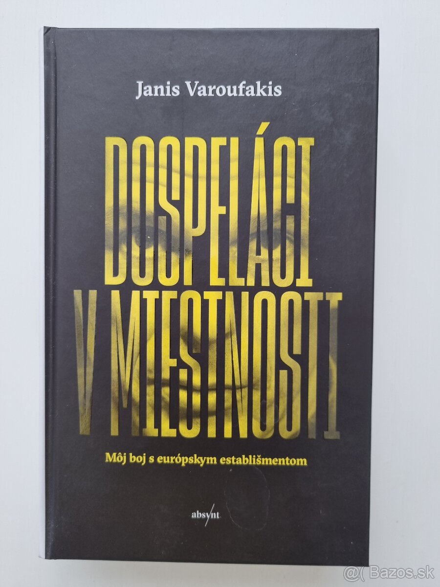 Janis Varoufakis: Dospeláci v miestnosti
