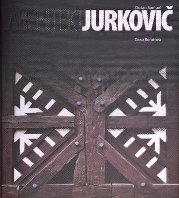 Architekt Dušan Samuel Jurkovič