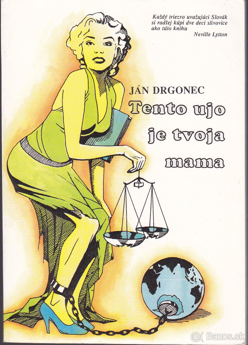 Tento ujo je tvoja mama