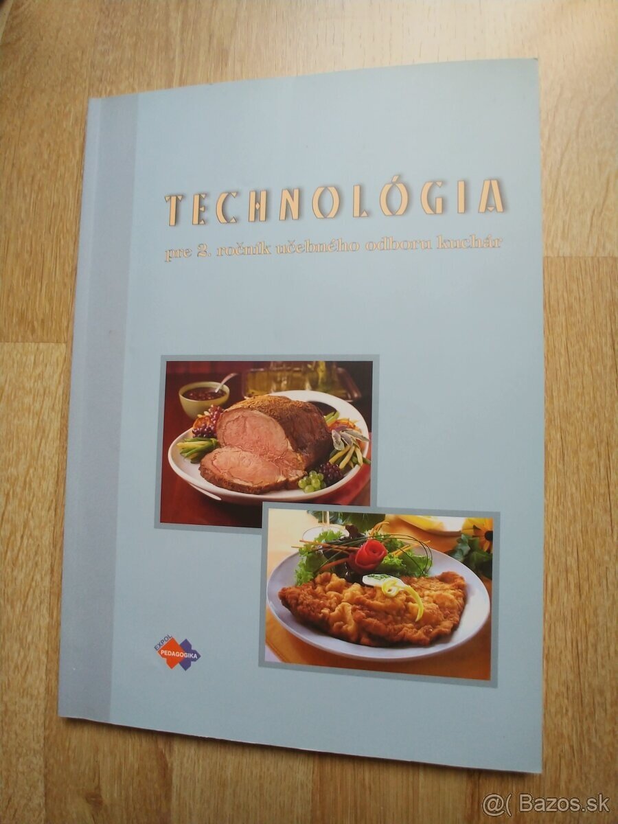 Technologia pre 1. rocnik / 2. rocnik ucebneho odboru kuchar