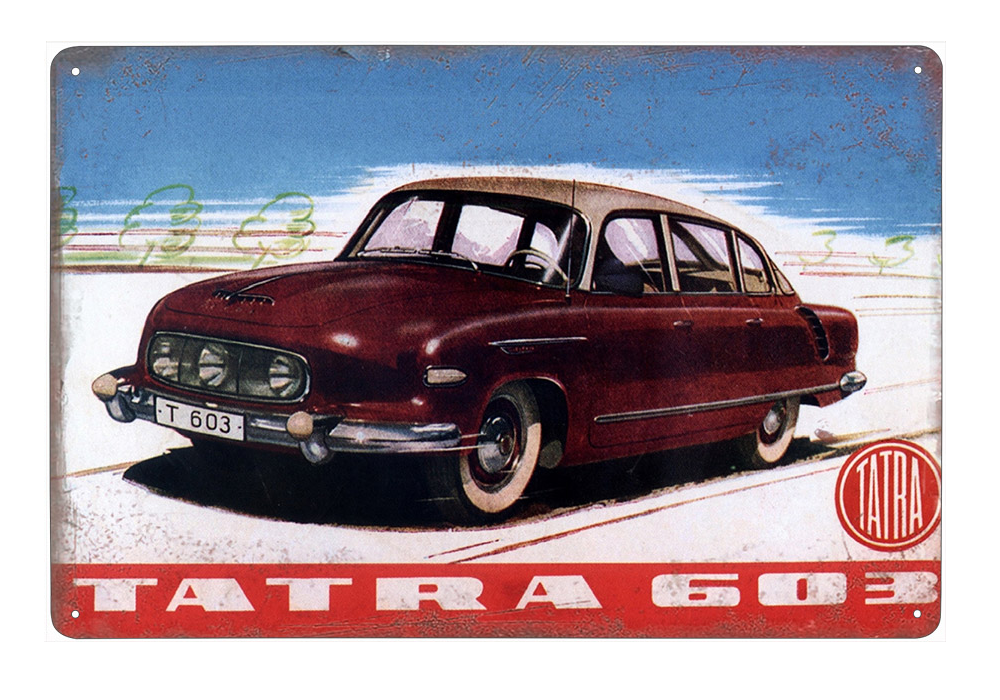 plechová cedule - Tatra 603 (dobová reklama)