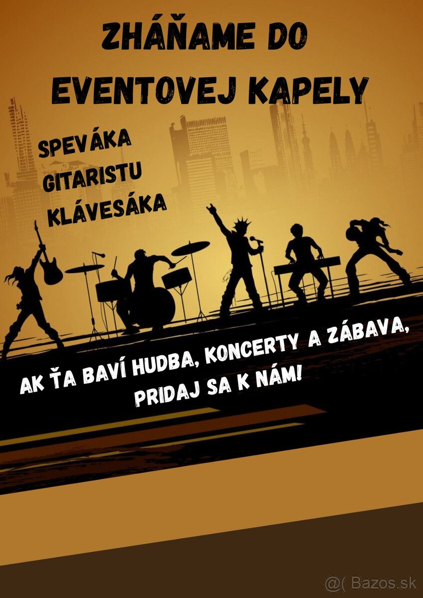 Spevak, gitarista, klávesak do Eventovej kapely
