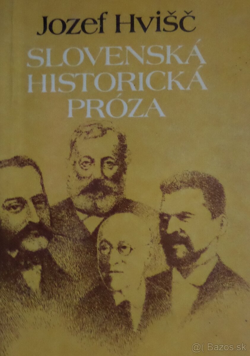 Slovenská historická próza - zostavil Jozef Hvišč