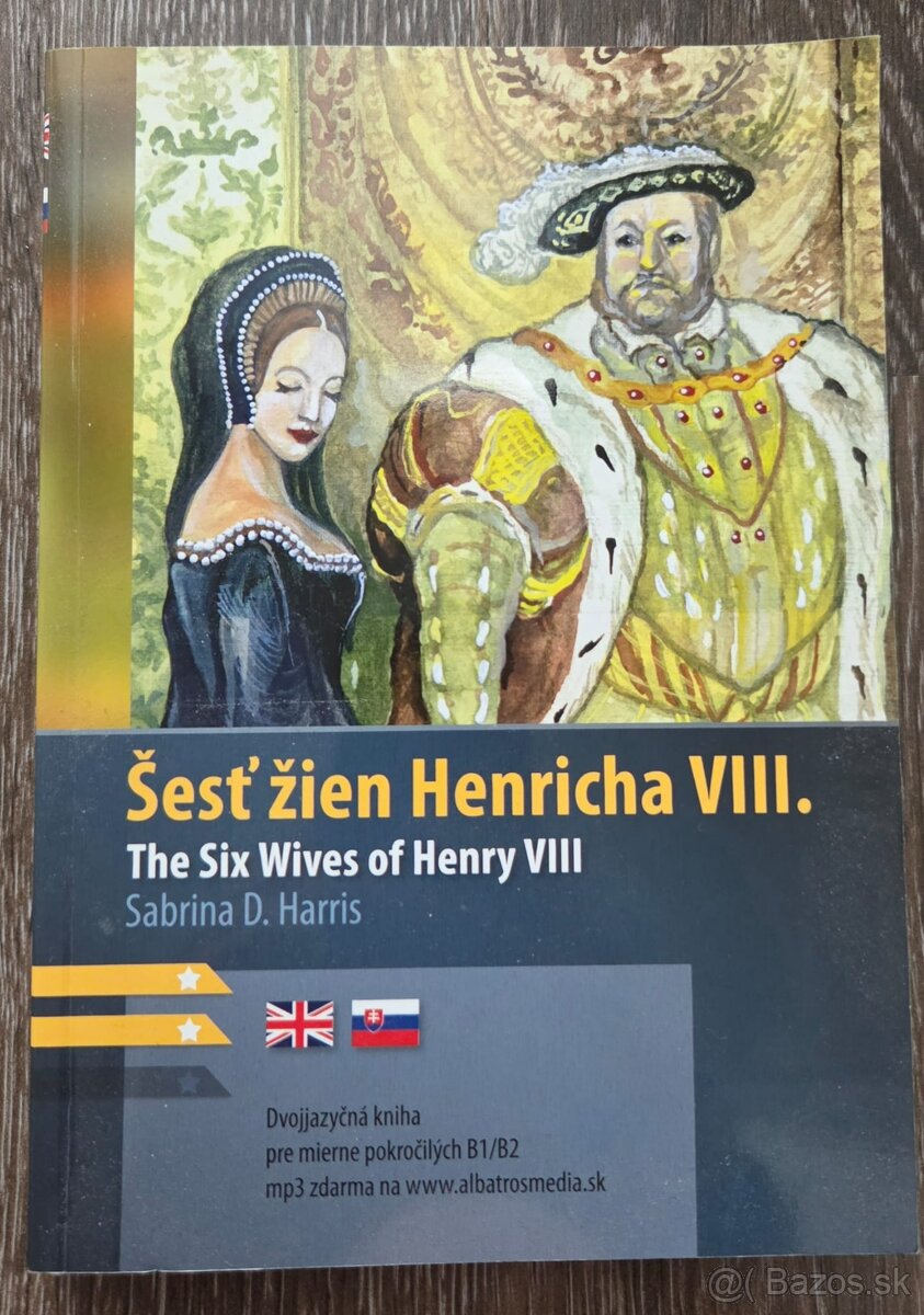 Šesť žien Henricha VIII. - The six wives of Henry VIII