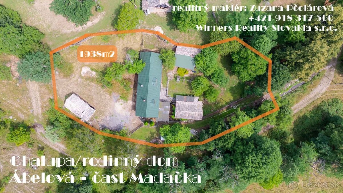Chalupa/RD - Ábelová časť Madačka