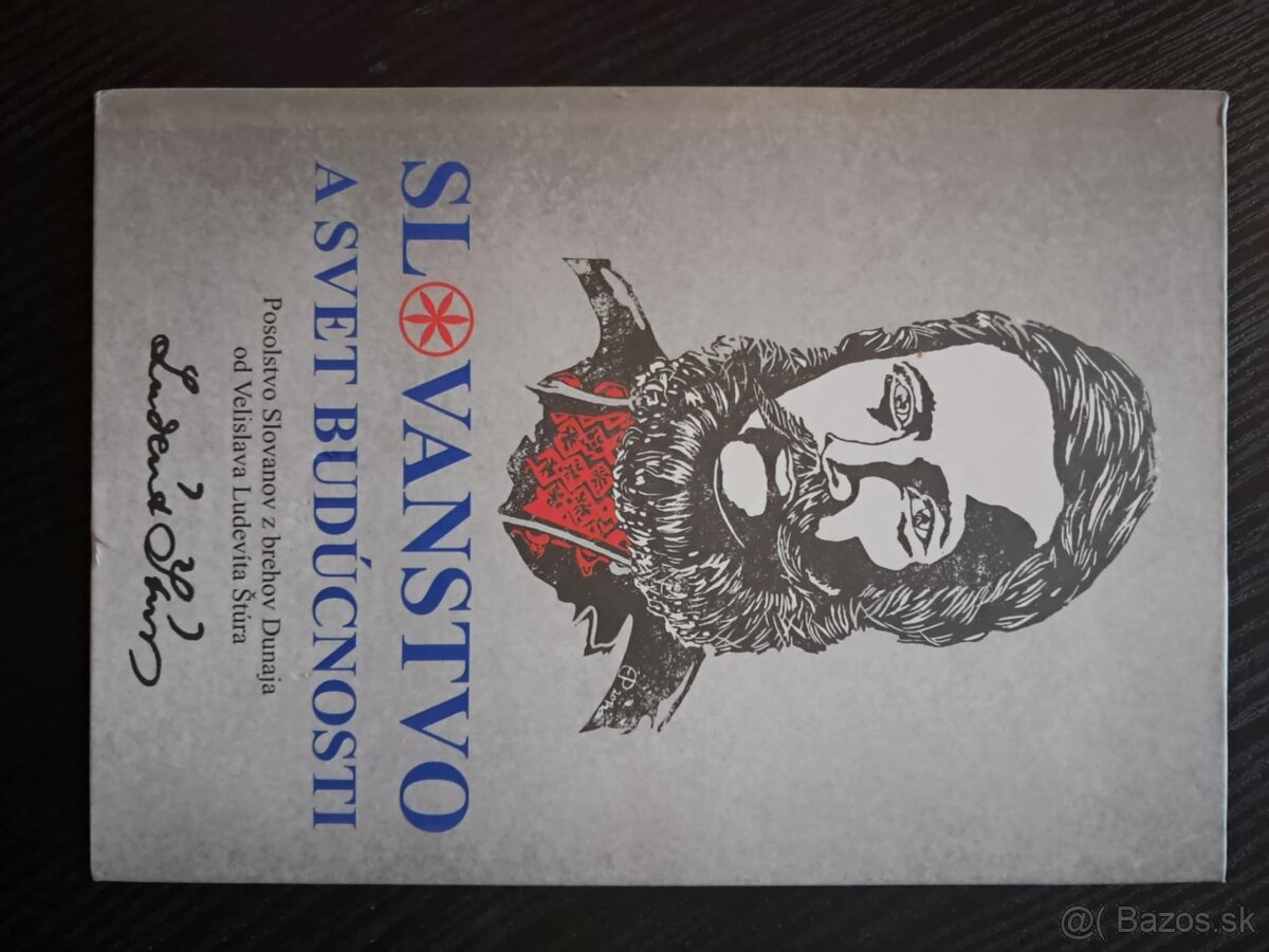 Ľudovít Štúr - Slovanstvo a svet budúcnosti