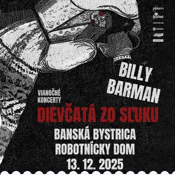 BILLY BARMAN & Dievčatá zo SĽUK-u  -13.12 Banska Bystrica