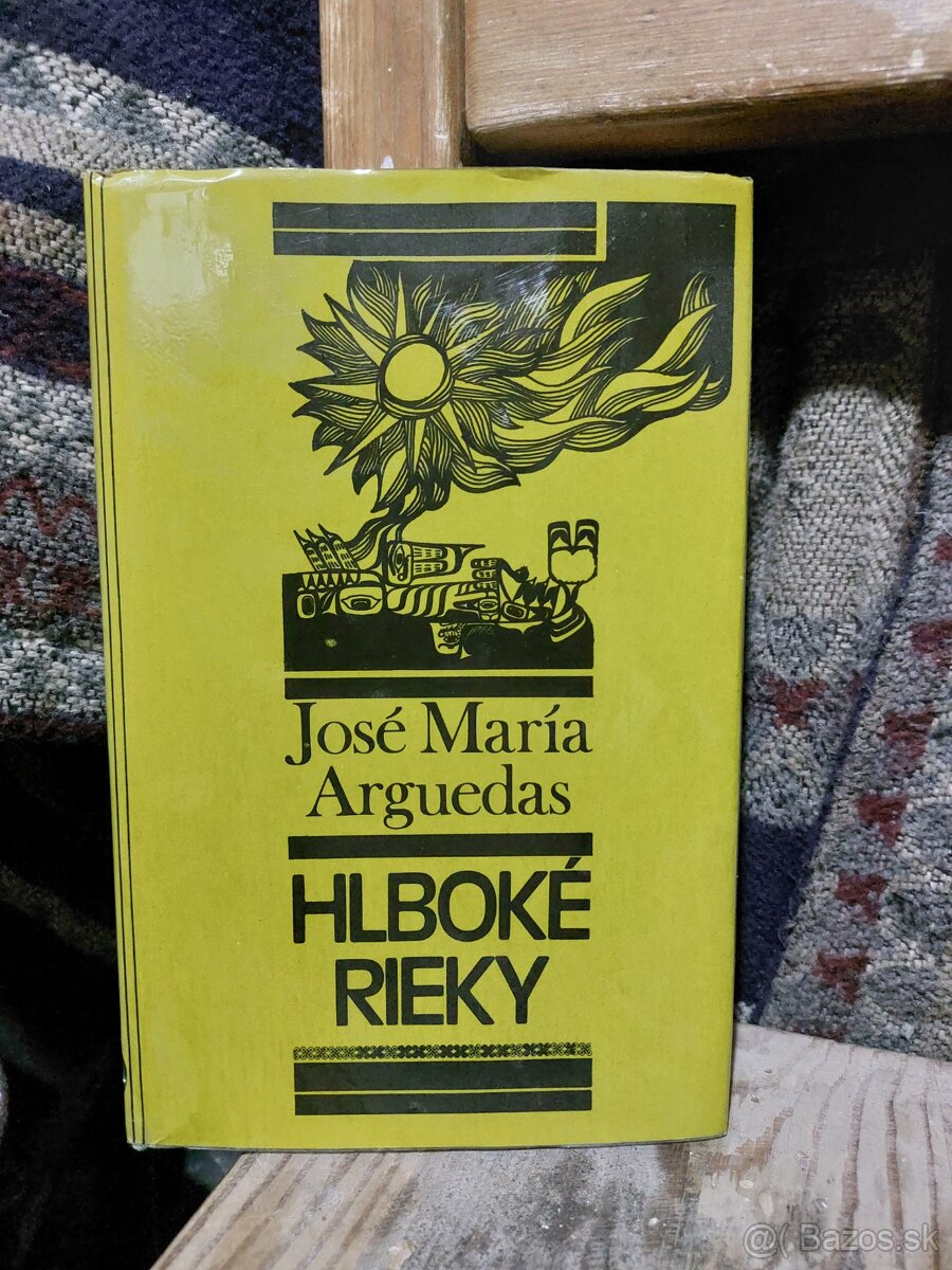 Hlboké rieky přehled - José María Arguedas