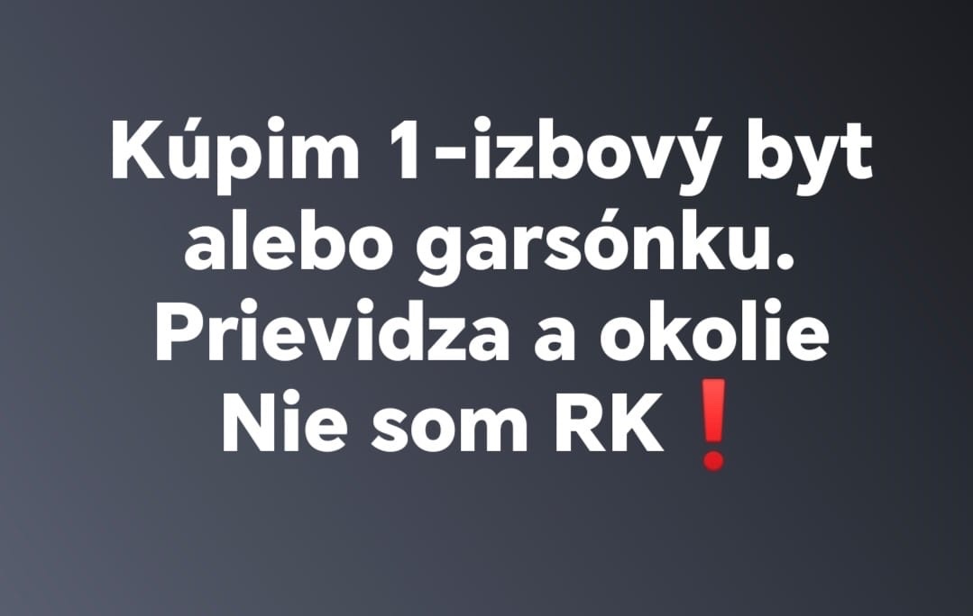 Hladam byt v Prievidzi a okoli