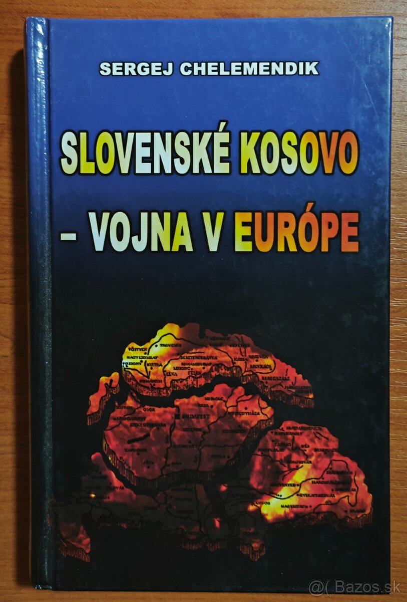 Slovenské Kosovo - vojna v Európe - Sergej Chelemendik