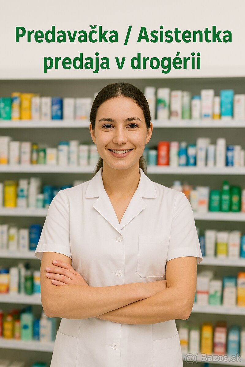 🛍 Predavačka / Asistentka predaja v drogérii