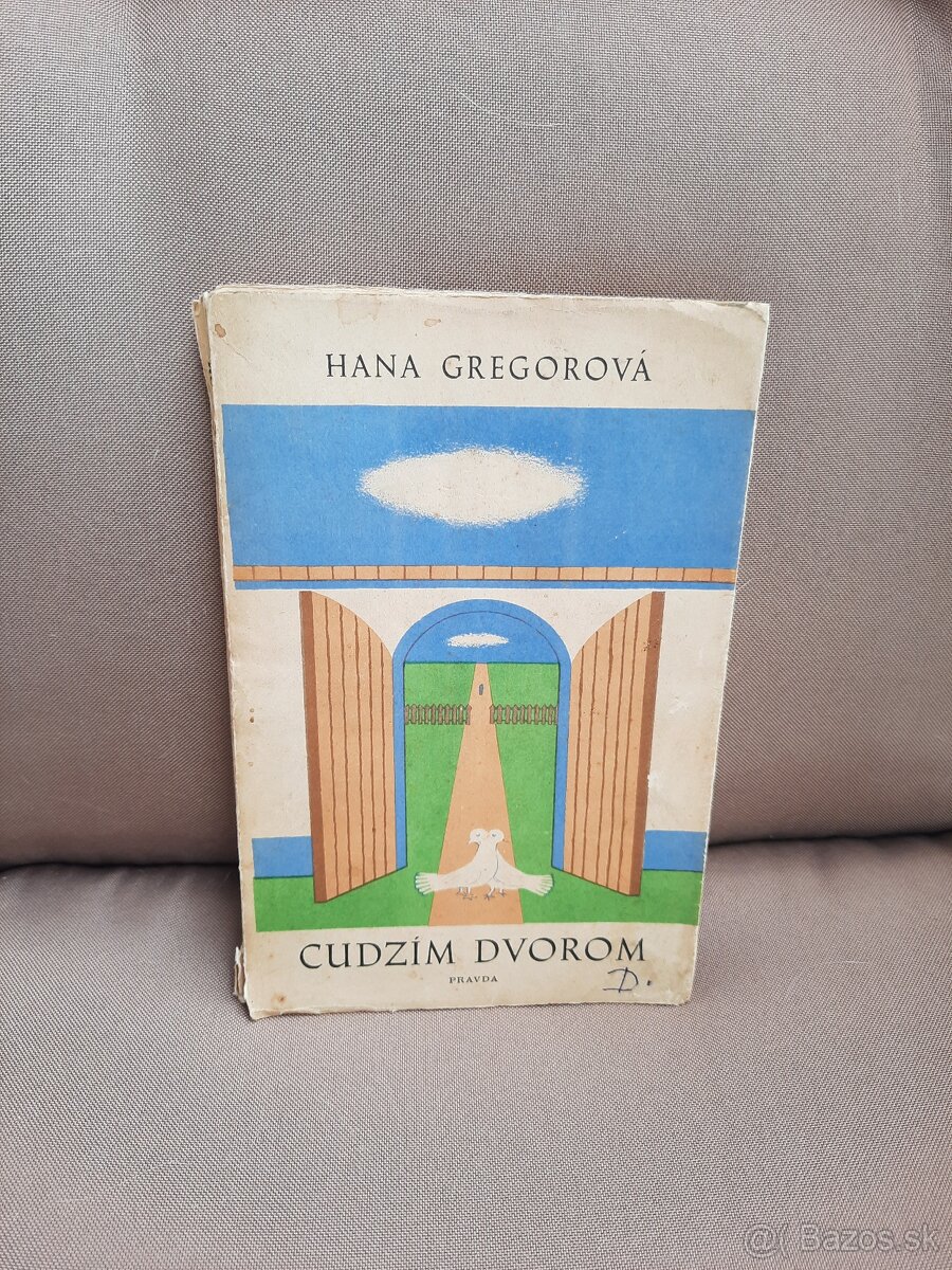 Hana Gregorová - Cudzím dvorom (1949)