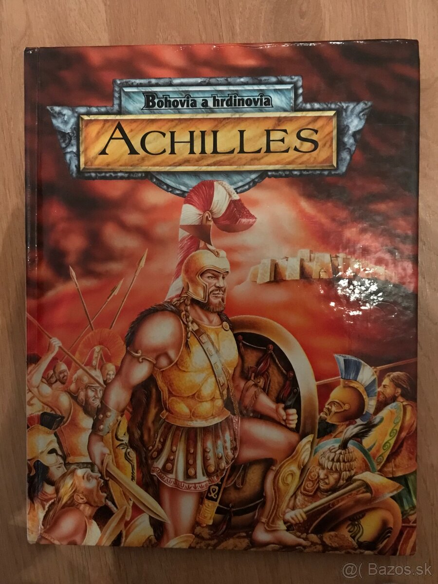 Achilles - bohovia a hrdinovia