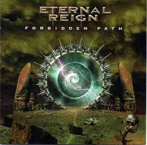 PREDÁM ORIGINÁL CD - ETERNAL REIGN - Forbidden Path 2005