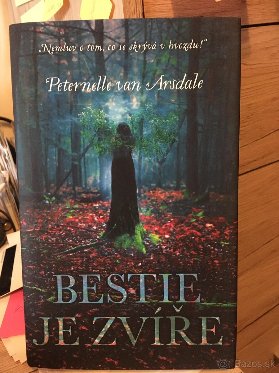 Bestie je zvíře - Peternelle van Arsdale