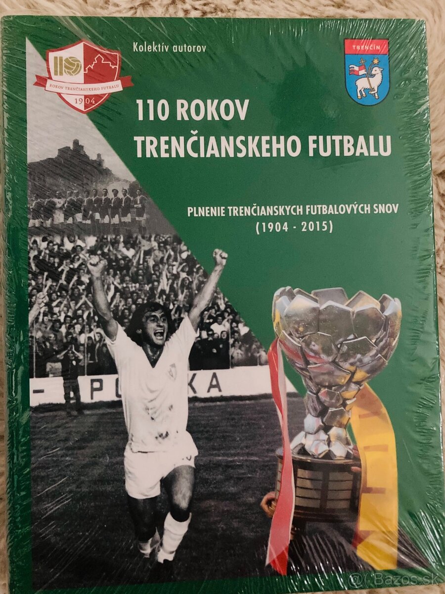 KNIHA 110 rokov trenčianskeho futbalu