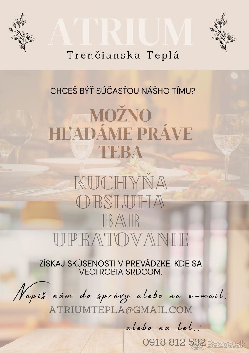 Čašník, kuchyňa, upratovanie ATRIUM Trenčianska Teplá