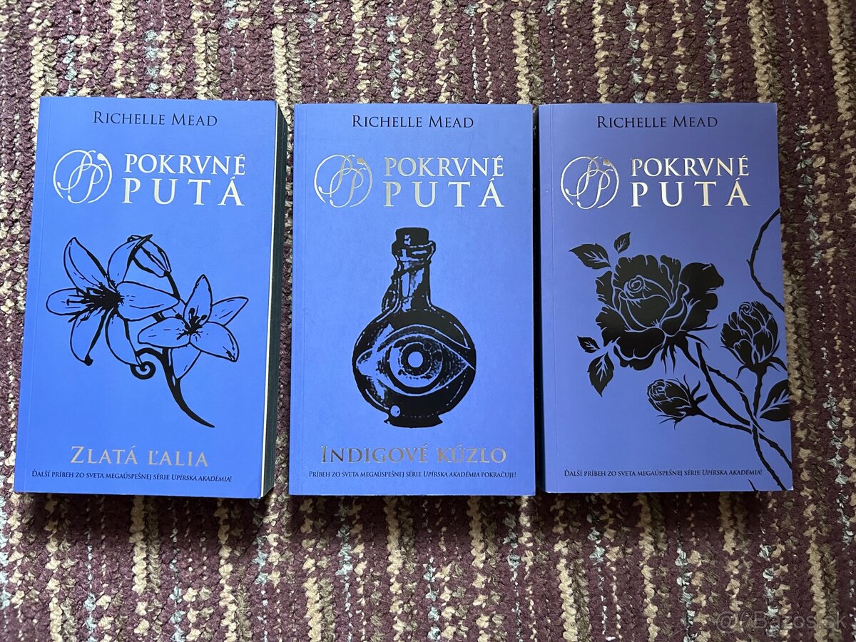 Richelle Mead - Pokrvné putá, Indikové kúzlo, Zlatá ľalia