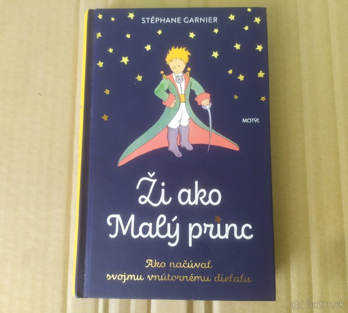 Stéphane Garnier - Ži ako Malý princ