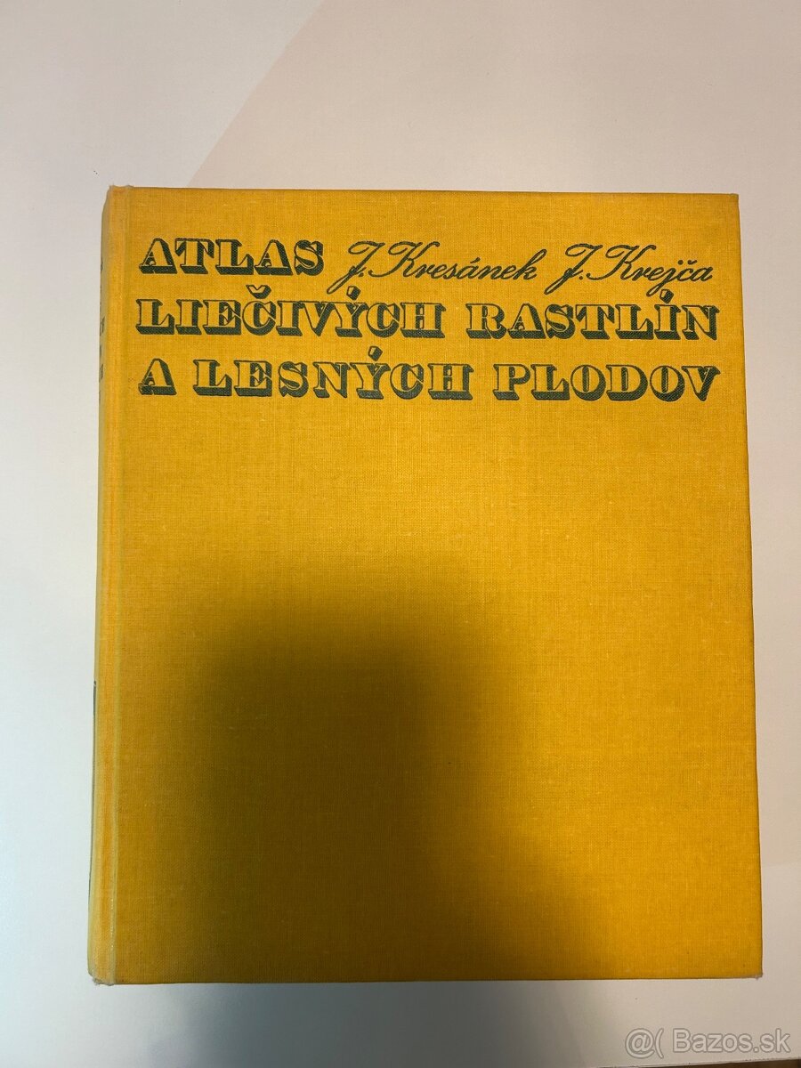 Atlas liečivých rastlín a lesných plodov