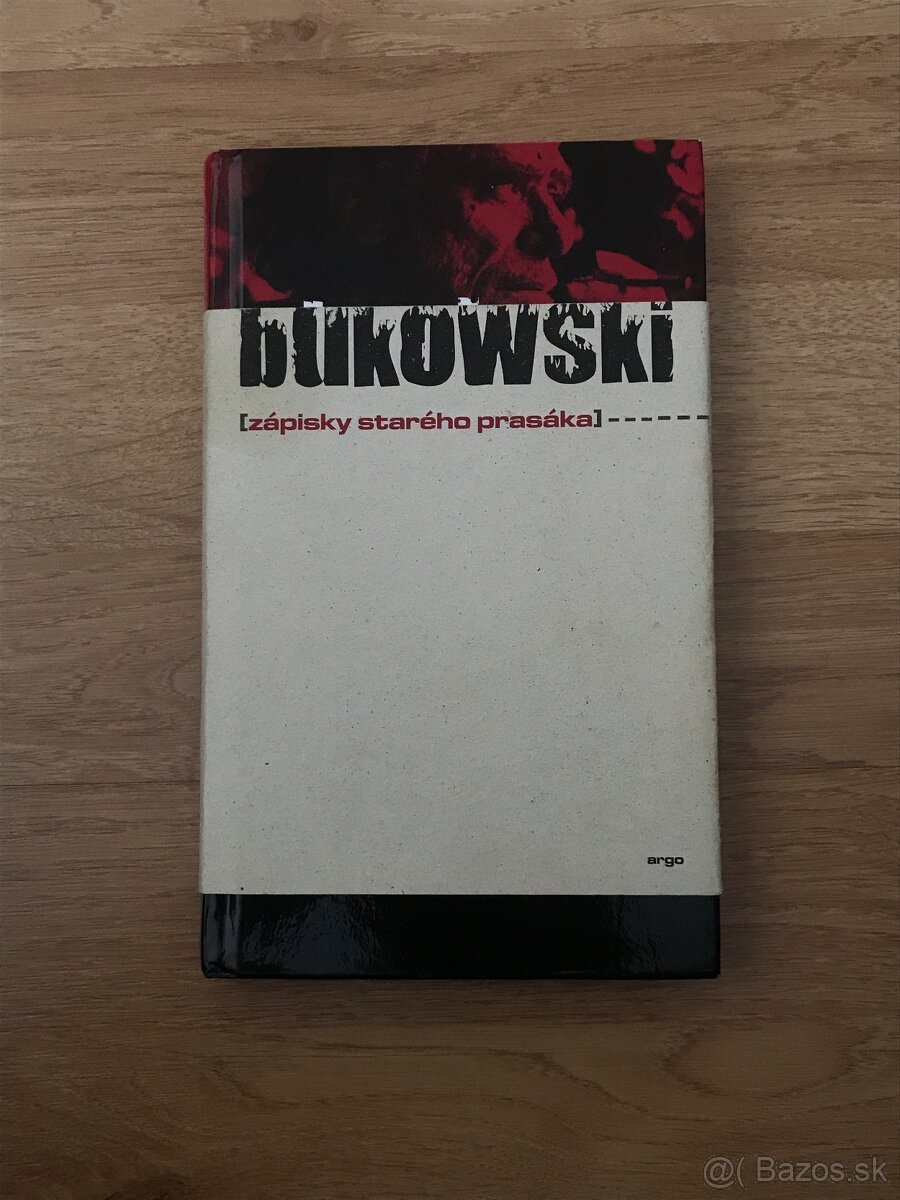 Bukowski - zápisky starého prasáka