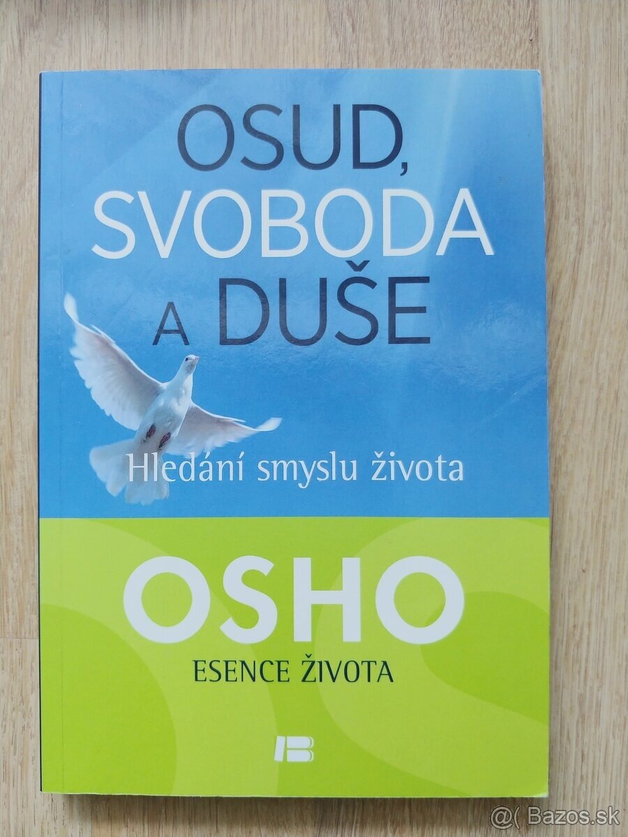 Osho: Osud, svoboda, duše