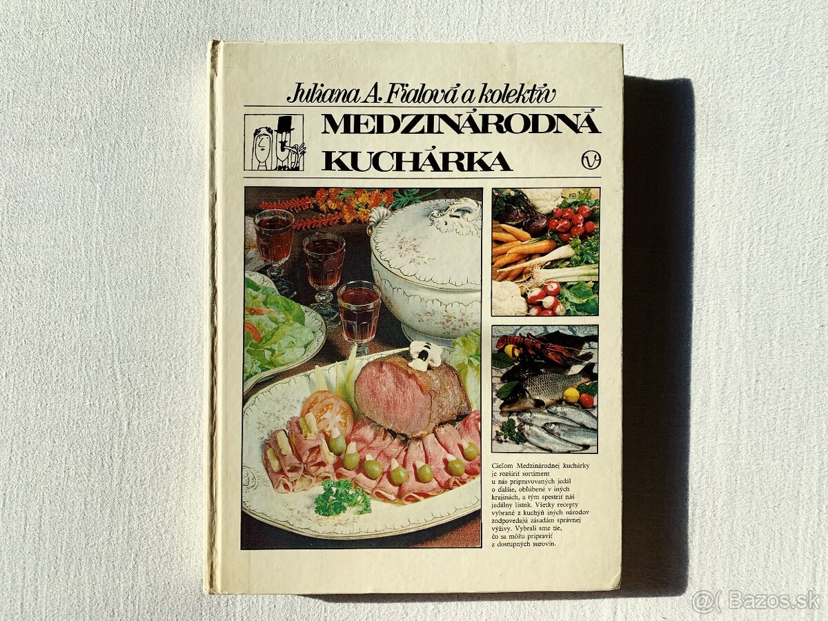 Medzinárodná kuchárka - Juliana Fialová 1982