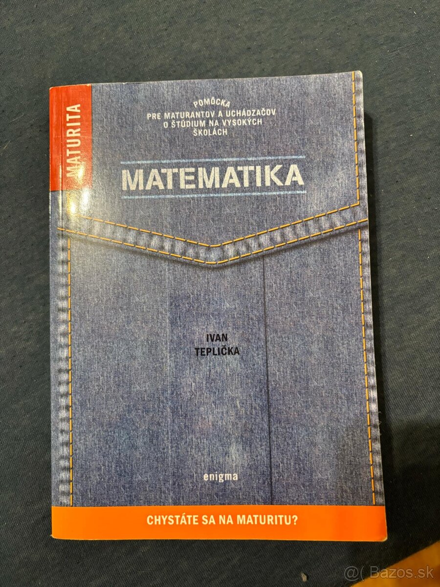 Ivan Teplička Matematika pre maturantov