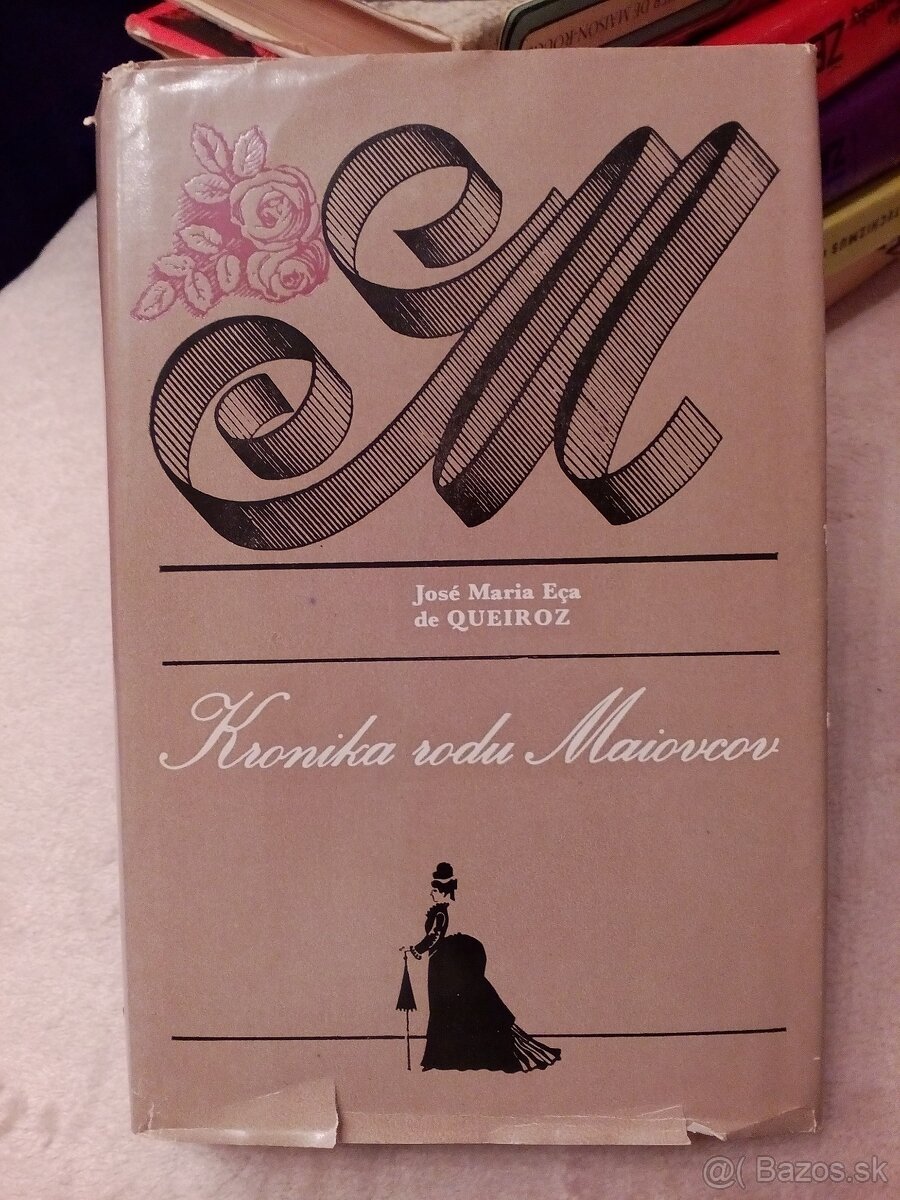 Jose Maria Eqa de Queiroz - Kronika rodu Maiovcov